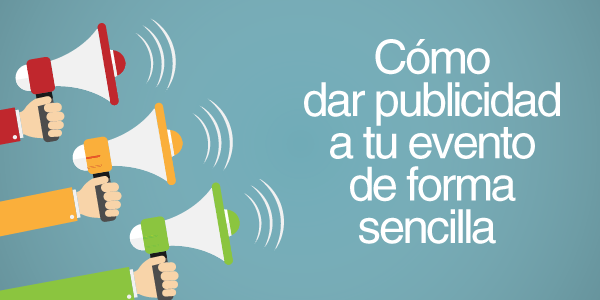 9-ideas-dar-publicidad-eventos