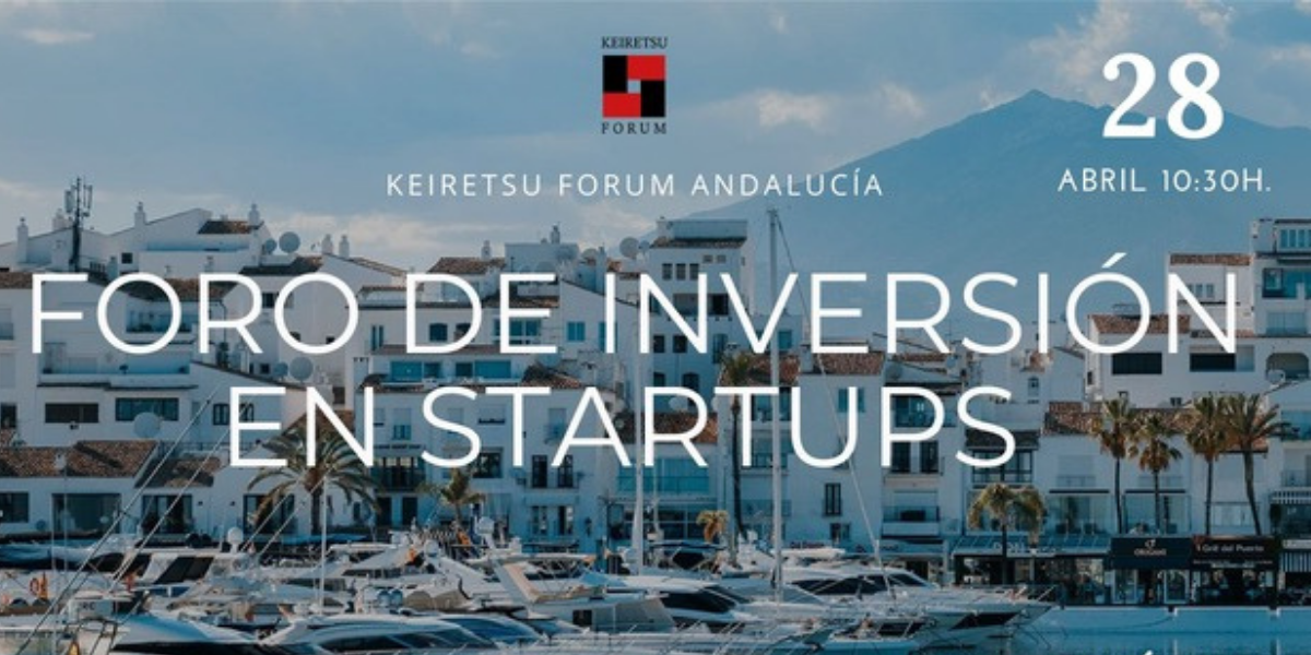 Foro de Inversores para startups «Keiretsu Forum Andalucía»