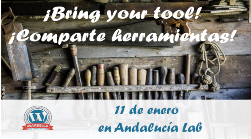 ¡Bring your tool! ¡Comparte herramientas!