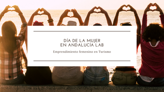 día de la mujer en Andalucía Lab