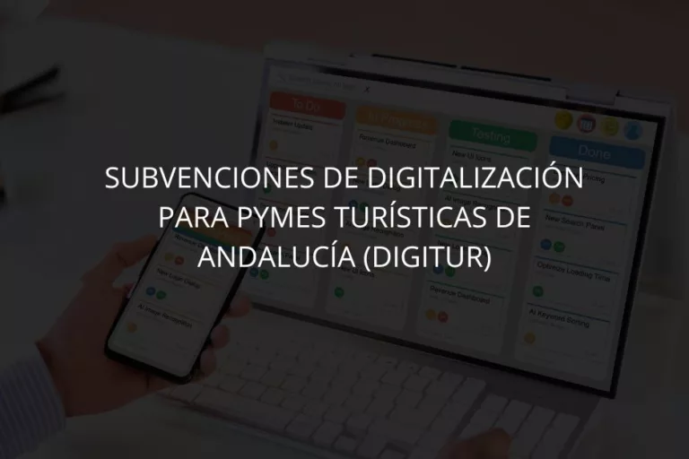 Subvenciones de digitalización pymes turísticas de Andalucía (DIGITUR)